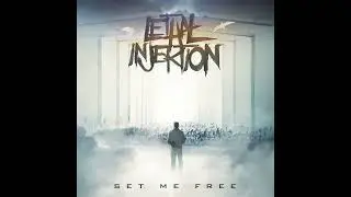 Lethal Injektion - Set Me Free (Audio Release)
