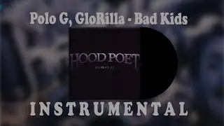 Polo G ft. GloRilla -Bad  Kids Instrumental