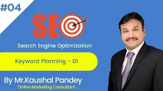 Keyword Planning in Search Engine Optimization | SEO - Part 4
