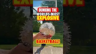 Dunking the World’s Most EXPLOSIVE Basketball! 💥🏀
