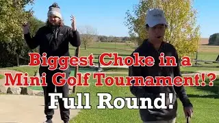 The BIGGEST CHOKE in a Mini Golf Tournament? | MUST WATCH!