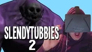 SLENDYTUBBIES 2 - Oculus Rift (SCARY) - HE'S NOT FRIENDLY!
