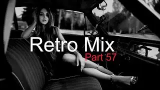 RETRO MIX (Part 57) Best Deep House Vocal & Nu Disco