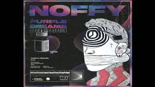 Noffy - PURPLE DREAMS (Official Audio)