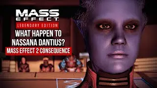 Mass Effect 2 Legendary Edition: What happen to Nassana Dantius?