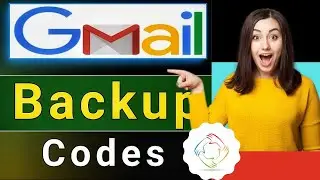 how to get gmail backup codes | gmail backup code কিভাবে বের করবো 