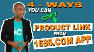 4 WAYS TO COPY 1688 PRODUCT LINK | PART 1