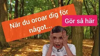 När du oroar dig, gör så här 💖