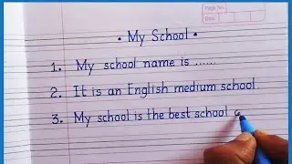 10 lines essay on my school / My School Essay / Neat Clean Handwriting