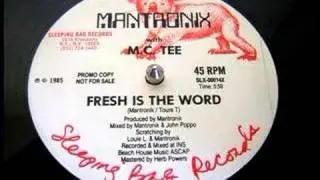 Mantronix w/ MC Tee - Fresh Is The Word (12