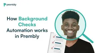 How Background Checks Automation works in Prembly