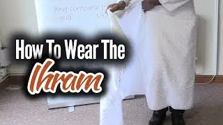 How to Wear IHRAM