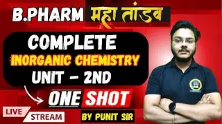Inorganic Unit - 2nd In One Shot || Acid, Base & Buffer| Pharmaceutical inorganic chemistry 1 Sem..