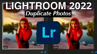 How To Duplicate Photos - Adobe Lightroom 2022 Tutorial