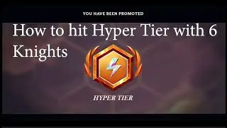 How to hit Hyper Tier with 6 Knights - TFT Hyper Roll [11.10]