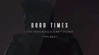 The weeknd x Daft Punk Type Beat | 