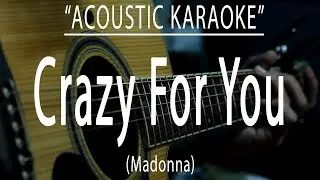 Crazy for you - Madonna (Acoustic karaoke)
