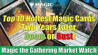 MTG Market Watch Boom or Bust 2 Years Later: Force of Vigor and More