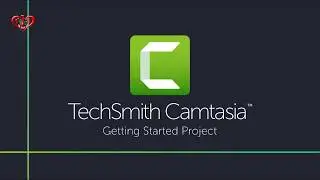 Screen Recorder & Video Editing soft: Getting Started Project TechSmith Camtasia 2019 Latest Verson