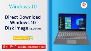 Download Windows 10 ISO Image I Easy & Fast I NV Tech Knowledge