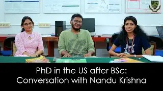 PhD in the US after BSc: Conversation with Nandu Krishna | CMS College Kottayam