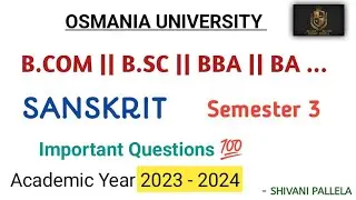 || SANSKRIT || SEMESTER - 3 || O.U  || 2023 - 2024 || IMPORTANT QUESTIONS 💯 || 