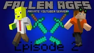 Fallen Ages: Ep 2 with Derp Smiley