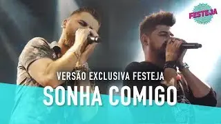 Zé Neto & Cristiano - Sonha Comigo (Festeja Rio de Janeiro)