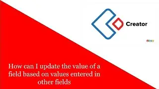 How can I update the value of a field based on values entered in other fields | Creator database