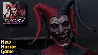 Joker Show Horror Escape - New Game From the Developer of Metel  Escape - Full Gameplay