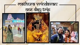 1 Day Mathura Vrindavan Tour||  Tour Guide 2023 || Delhi to Mathura