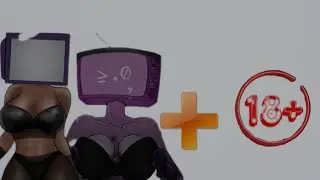 Tv Women + 18+ =???// Skibidi Toilet Animation