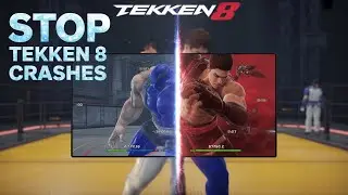 Your Tekken 8 Won't Crash After Watching This