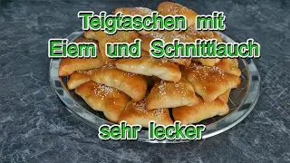 Teigtaschen mit Eiern und Schnittlauch. Sehr lecker.