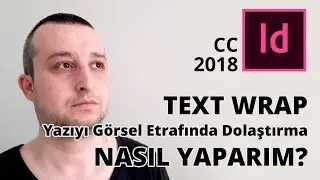 HOW TO INDESIGN TEXT WRAP? | ADOBE INDESIGN CC 2018 COURSES