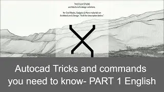 AUTOCAD TRICKS AND COMMANDS YOU NEED TO KNOW- PART 1 English