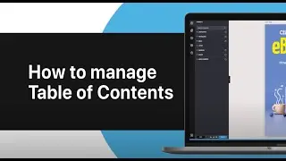 How to Manage the Table of Contents