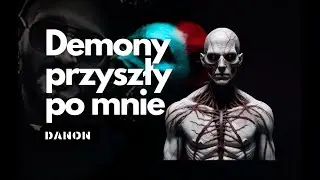 DaNON - DEMONY PRZYSZŁY PO MNIE - NOWOŚĆ 2024