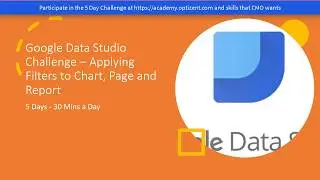 Google Data Studio - Applying Filters to Charts, Page & Reports