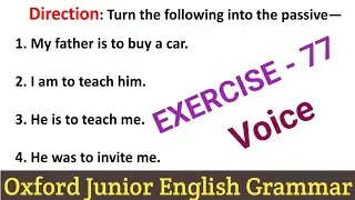 Oxford Junior English Grammar I Exercise 77 I Voice I English Grammar I