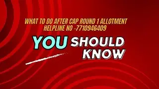 What to do after cap round 1 allotment?
