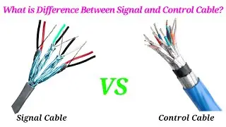Signal Cable vs Control Cable | What is Difference Between Signal and Control Cable?