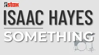 Isaac Hayes - Something (Official Audio) - from "Stax Does The Beatles"