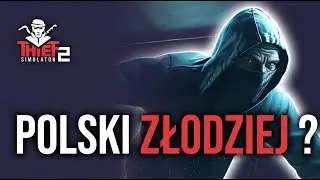 Thief Simulator 2… czyli symulator złodzieja! – Gniot czy Kot