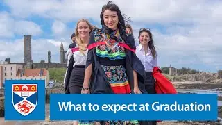 What to expect at  Graduation - University of St Andrews