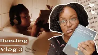 Reading Coraline by Neil Gaiman for the first time! (now I’ll send him all my therapy bills) VLOG📖