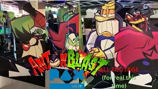 ANTONBLAST (actualy) ALL PAX WEST FOOTAGE
