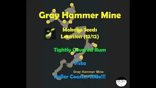 Lost Ark! Gray Hammer Mine! Mokoko Seed Location (12/12)! VISTA! Tightly Covered Rum