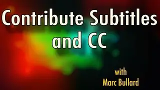 Contribute Subtitles and CC