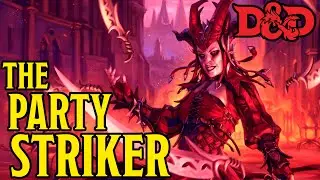 Mastering the Striker Role | D&D 5e